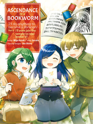cover image of Ascendance of a Bookworm, Part 2, Volume 6